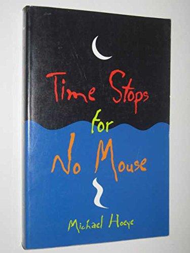 Time Stops for No Mouse