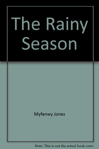 The Rainy Season