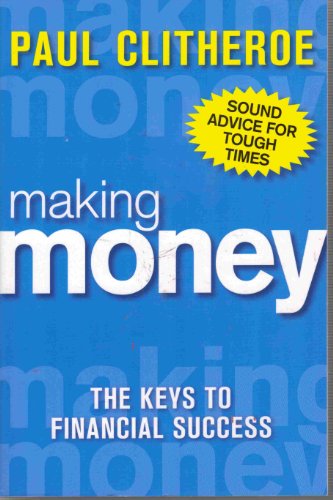 Making Money: The Keys to Financial Success