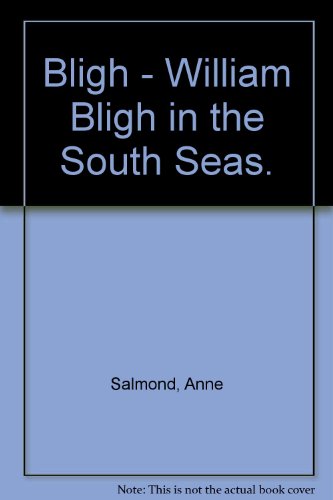 Bligh: William Bligh in the South Seas