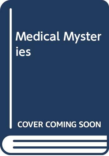 Medical Mysteries