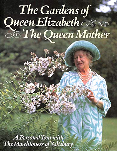 The Gardens of Queen Elizabeth, the Queen Mother