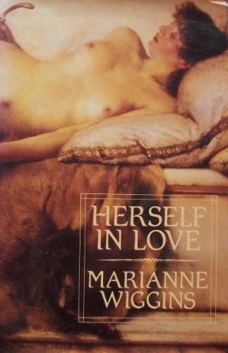 Herself in Love: And Other Stories:Ridin'up in Front with Carl And Marl;Stonewall Jackson's Wife;the Gentleman Arms;Insomnia;On the Coconuts;Gandy Dancing;Kafkas;Geniuses;Green Park;Quicksand;Pleasure;Among the Impressionists;Herself in Love