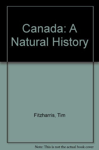 Canada: A Natural History