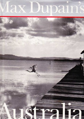 Max Dupain's Australian Landscapes