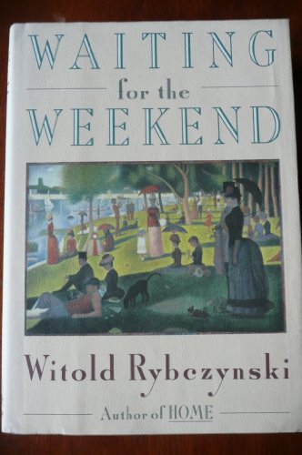 Waiting For the Weekend