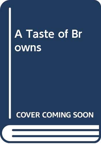 A Taste of Browns