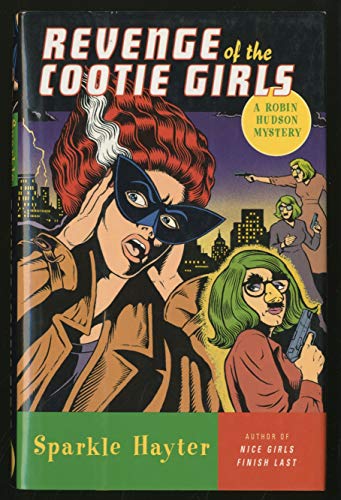 Revenge of the Cootie Girls: A Robin Hudson Mystery