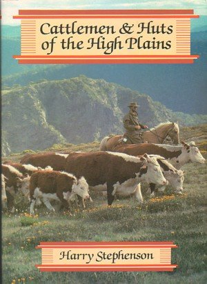Cattlemen & Huts of the High Plains