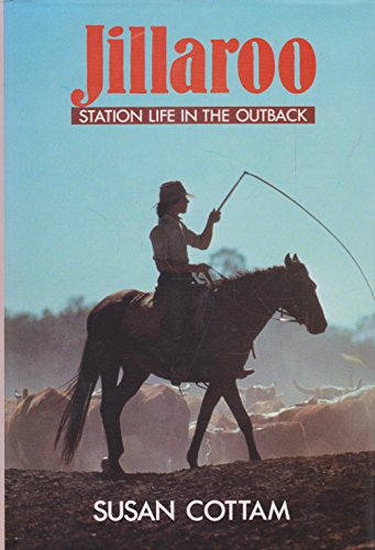 Jillaroo: Station Life in the Outback