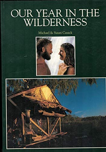 One Year in the Wilderness