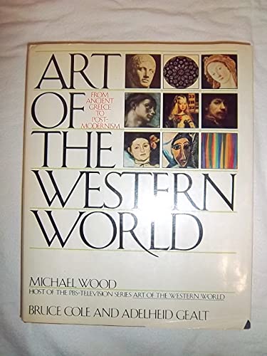 Art of the Western World: From Ancient Greece to Post-Modernism