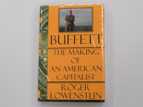 Buffett: The Making of an American Capitalist