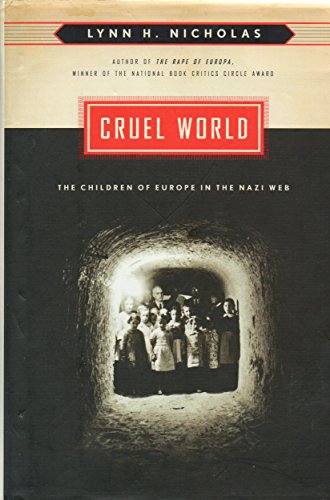 Cruel World: The Children of Europe in the Nazi Web