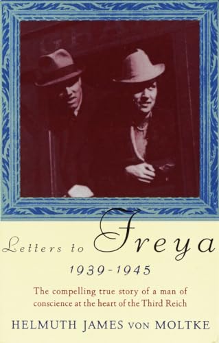 Letters to Freya: 1939-1945