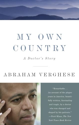 My Own Country: A Doctor's Story