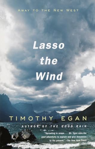 Lasso the Wind: Away to the New West