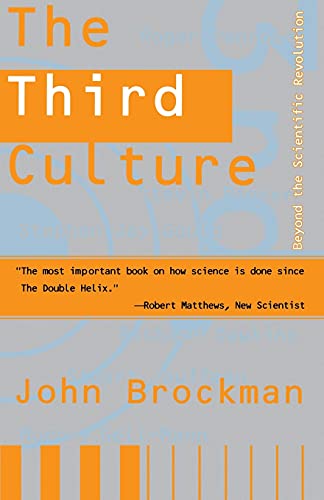 The Third Culture: Beyond the Scientific Revolution