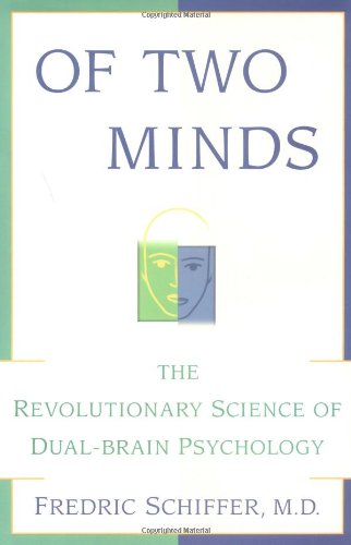 Of Two Minds: A New Approach for Better Understanding Your Emotional Life