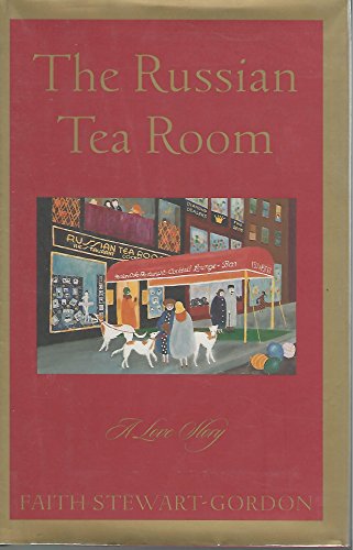 The Russian Tea Room: A Love Story