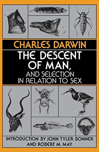 The Descent of Man, and Selection in Relation to Sex