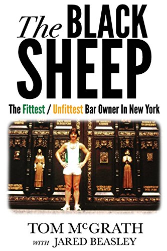 Black Sheep: The Fittest / Unfittest Bar Owner in New York, the