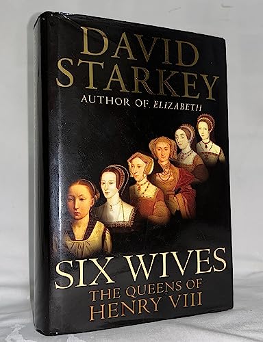 Six Wives: The Queens of Henry VIII