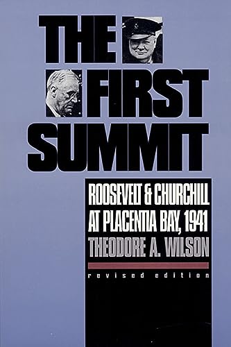 The First Summit: Roosevelt and Churchill at Placentia Bay, 1941
