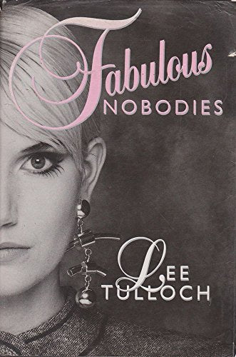 Fabulous Nobodies