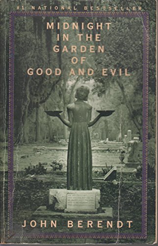 Midnight in the Garden of Good and Evil