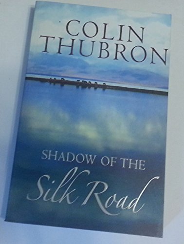 Shadow of the Silk Road