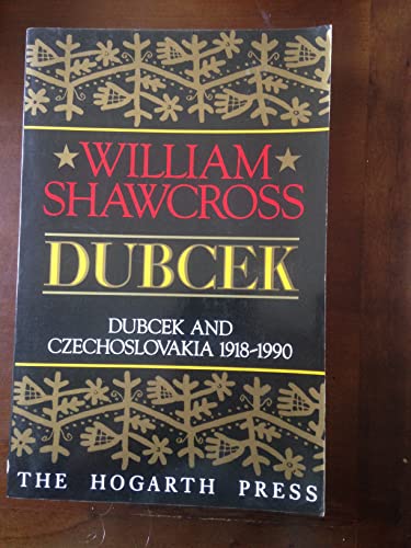 Dubcek: Dubcek and Czechoslovakia, 1968-90