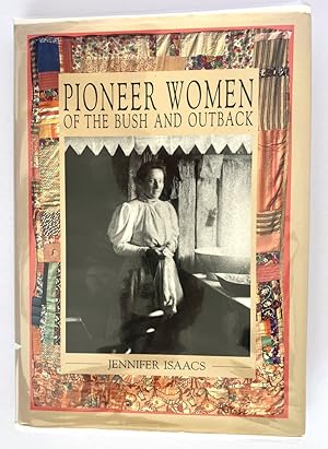 Pioneer Women of the Bush and Outback