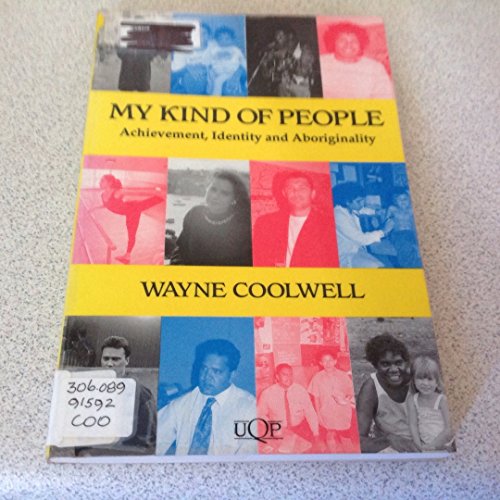 My Kind of People: Achievement, Identity and Aboriginality