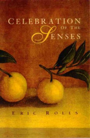 A Celebration of the Senses