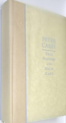 True History of the Kelly Gang