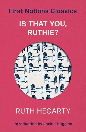 Is That You, Ruthie?: First Nations Classics