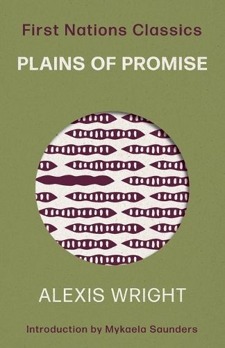 Plains of Promise: First Nations Classics