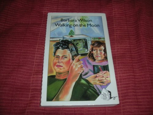 Walking on the Moon: Six Stories and a Novella