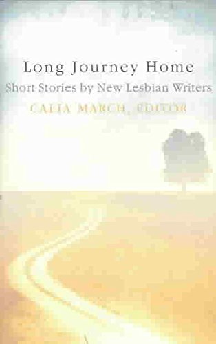 Long Journey Home: Short Stories by New Lesbian Writers