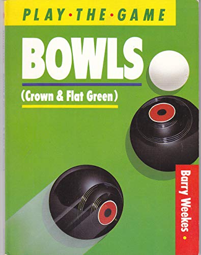 Bowls, Crown and Flat Green