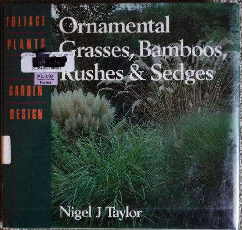 Ornamental Grasses, Bamboo, Rushes and Sedges
