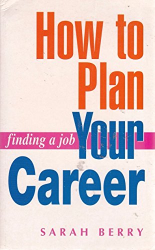 Finding a Job: How to Plan Your Career