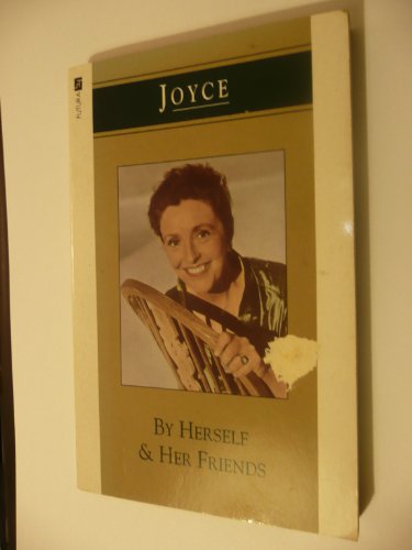 Joyce, by Herself and Her Friends