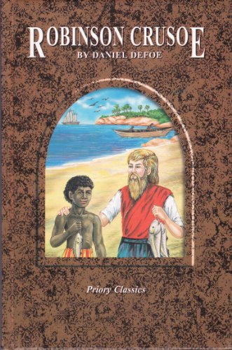 Priory Classics: Series One: Robinson Crusoe