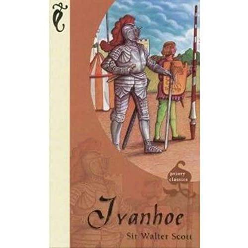 Priory Classics: Series One: Ivanhoe