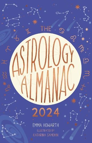 Astrology Almanac 2024: Your holistic annual guide to the planets and stars