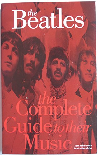 Complete Guide to the Music of the "Beatles": Pt. 1