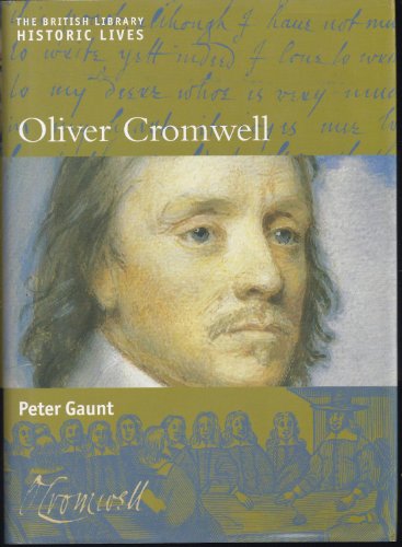 Oliver Cromwell: British Library Historic Lives