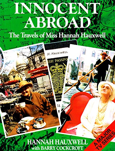 Innocent Abroad: The Travels of Miss Hannah Hauxwell